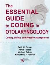 Essential Guide to Coding in Otolaryngology