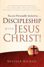 You Are Personally Invited To.Discipleship with Jesus Christ!