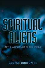 Spiritual Aliens