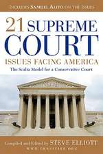 21 Supreme Court Issues Facing America