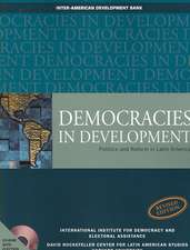 Democracies in Development – Politics and Reform in Latin America, Revised Edition