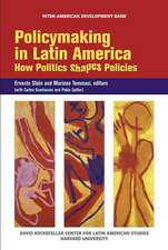 Policymaking in Latin America – How Politics Shapes Policies