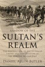 Shadow of the Sultan′s Realm