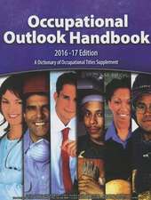 Occupational Outlook Handbook, 2016-2017, Paperbound