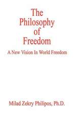 The Philosophy of Freedom