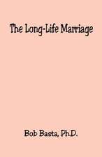 The Long-Life Marriage