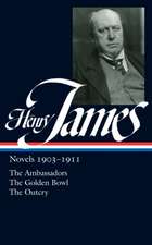 Henry James: The Ambassadors, the Golden Bowl, the Outcry