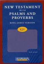 New Testament with Psalms and Proverbs-KJV