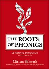 The Roots of Phonics: A Historical Introduction