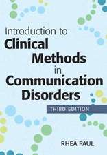 Introduction to Clinical Methods in Communication Disorders