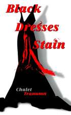 Black Dresses Stain