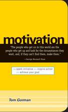 Motivation: Spark Initiative. Inspire Action. Achieve Your Goal