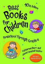 Best Books for Children: Preschool Through Grade 6, 10th Edition