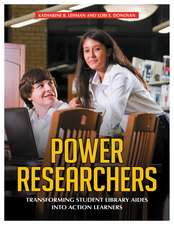 Power Researchers: Transforming Student Library Aides into Action Learners