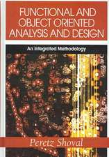 Functional and Object Oriented Analysis and Design