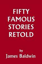 Fifty Famous Stories Retold