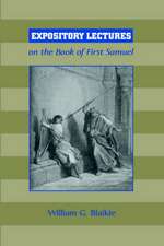 Expository Lectures on the Book of First Samuel