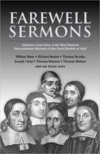 Farewell Sermons: From Non-Conformist Ministers Ejected from Their Pulpits in 1662