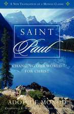 Saint Paul: Changing Our World for Christ