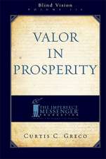 Valor in Prosperity (2nd Edition)