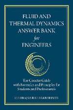 Fluid and Thermal Dynamics Answer Bank for Engineers