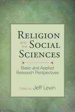 Religion and the Social Sciences – Basic and Applied Research Perspectives