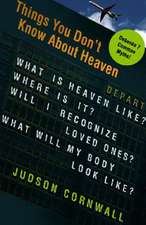 Things You Don't Know about Heaven