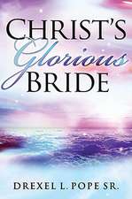 Christ's Glorious Bride