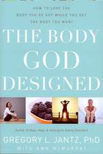 The Body God Designed