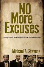 No More Excuses