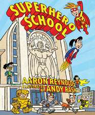 Superhero School