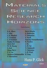 Materials Science Research Horizons