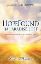 Hopefound in Paradise Lost