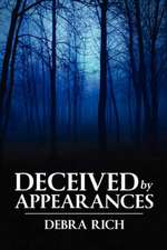 Deceived by Appearances