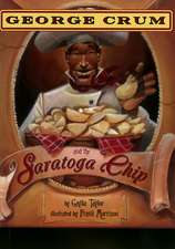 George Crum and the Saratoga Chip