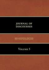 Journal of Discourses, Volume 5