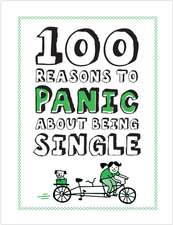 Knock Knock 100 Reasons to Panic About Being Single