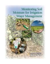 Monitoring Soil Moisture for Irrigation Water Management