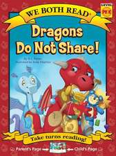 Dragons Do Not Share ( We Both Read