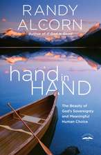 Hand in Hand: The Beauty of God's Sovereignty and Meaningful Human Choice