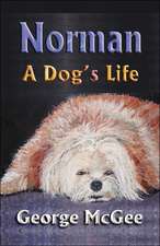 Norman: A Dog's Life