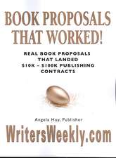 Book Proposals That Worked! Real Book Proposals That Landed $10k - $100k Publishing Contracts