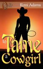 To Tame A Cowgirl