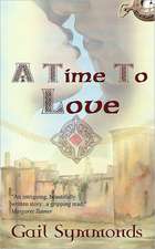 A Time to Love