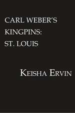 Carl Weber's Kingpins: St. Louis