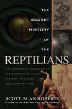 The Secret History of the Reptilians