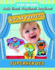 Soft Shapes Play Puppets Superheroes