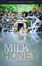 Milk & Honey: A Devotional