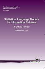 Statistical Language Models for Information Retrieval