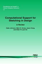 Computational Support for Sketching in Design